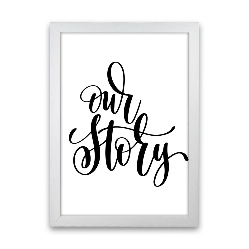 Our Story Framed Typography Wall Art Print White Grain