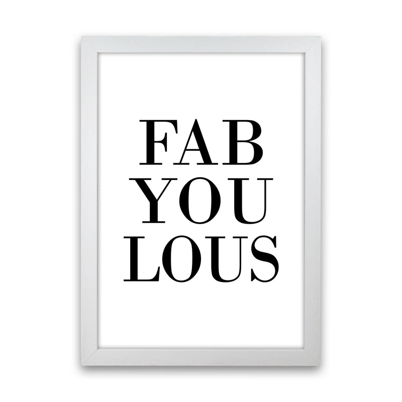 Fabyoulous Framed Typography Wall Art Print White Grain