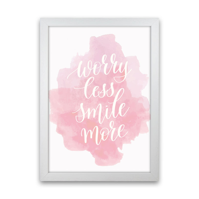 Worry Less Smile More Pink Watercolour Modern Print White Grain