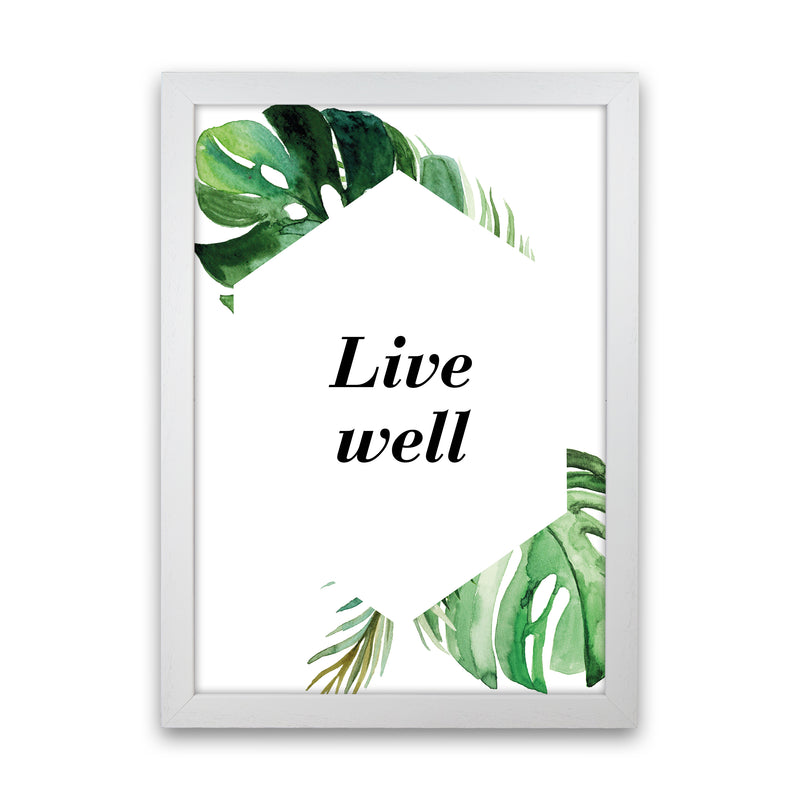 Live Well Exotic  Art Print by Pixy Paper White Grain