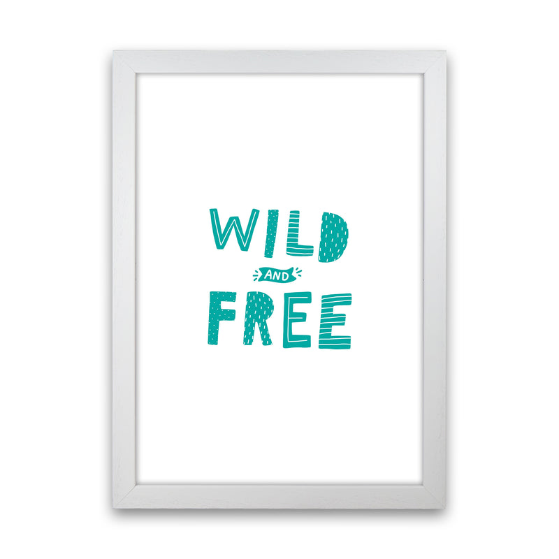 Wild And Free Teal Super Scandi  Art Print by Pixy Paper White Grain