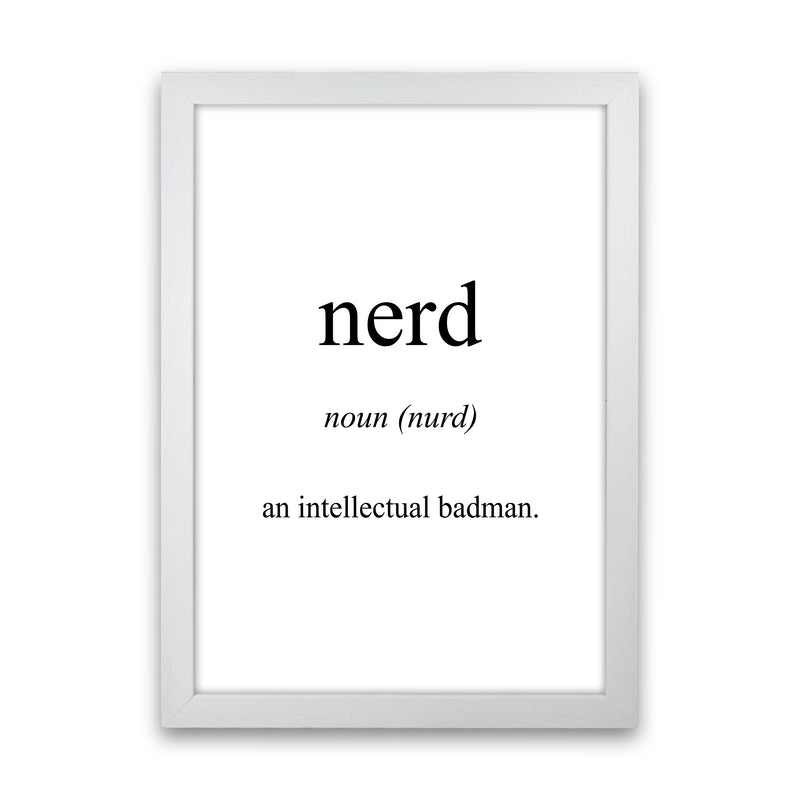 Nerd Meaning  Art Print by Pixy Paper White Grain