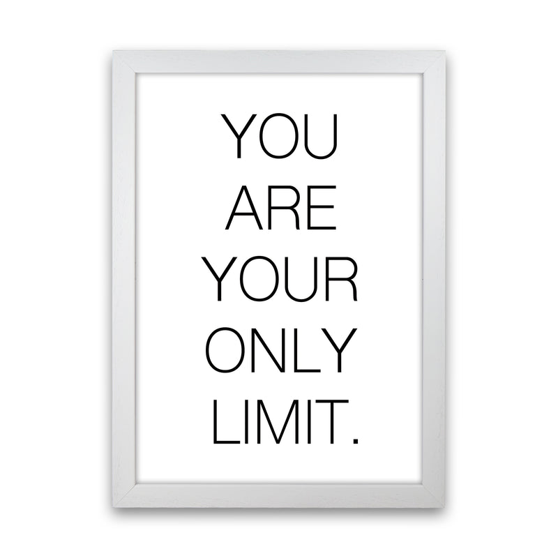 You Are Your Own Limit  Art Print by Pixy Paper White Grain
