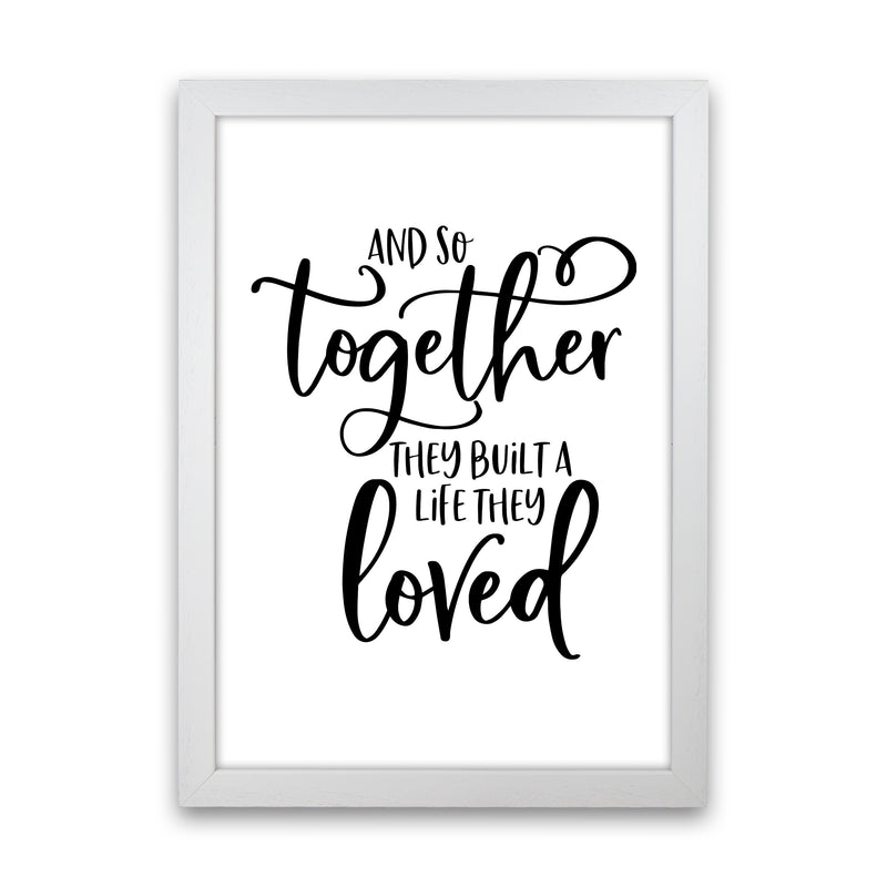 And So Together  Art Print by Pixy Paper White Grain