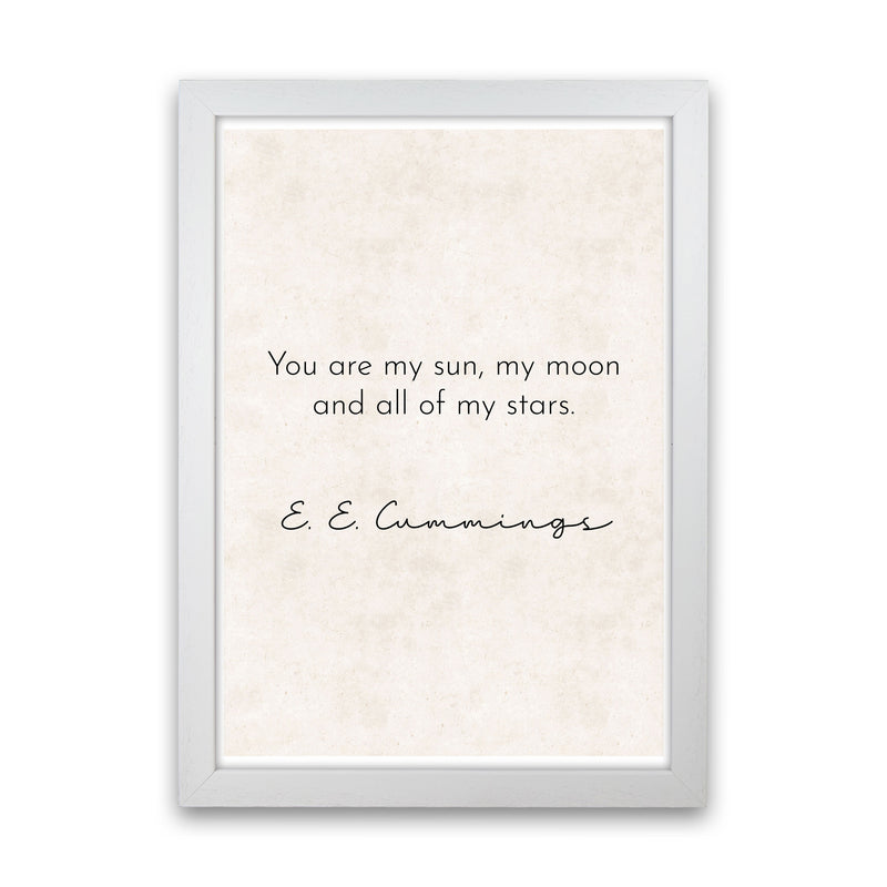 You Are My Sun - Cummings Art Print by Pixy Paper White Grain