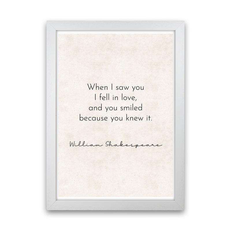 When I Saw You - William Shakespeare Art Print by Pixy Paper White Grain