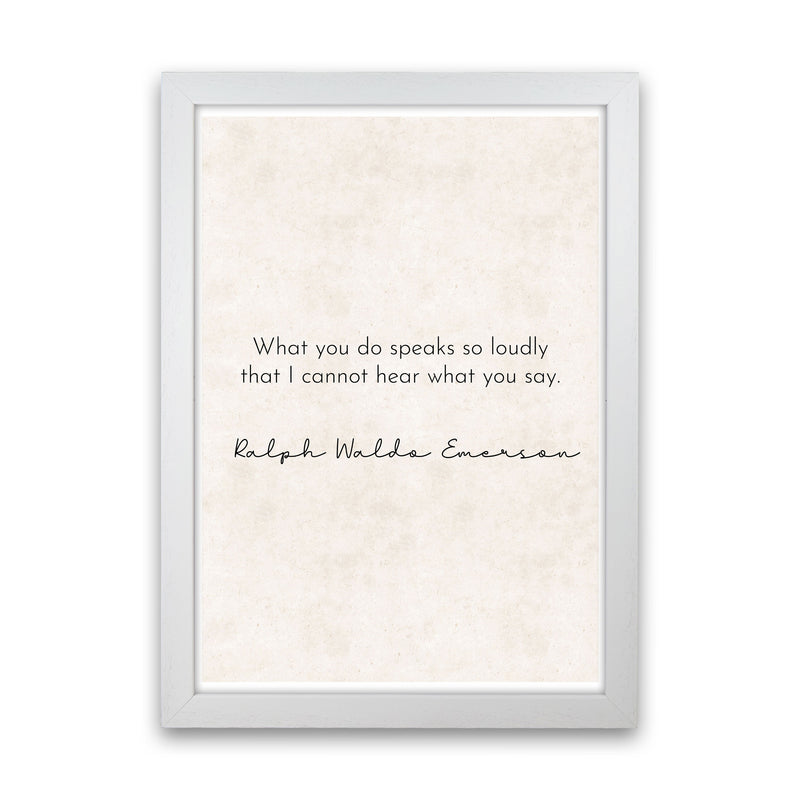 What You Do - Emerson Art Print by Pixy Paper White Grain