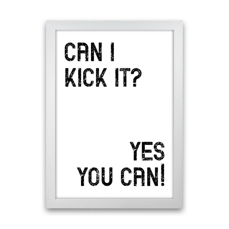 Can I Kick It Art Print by Pixy Paper White Grain
