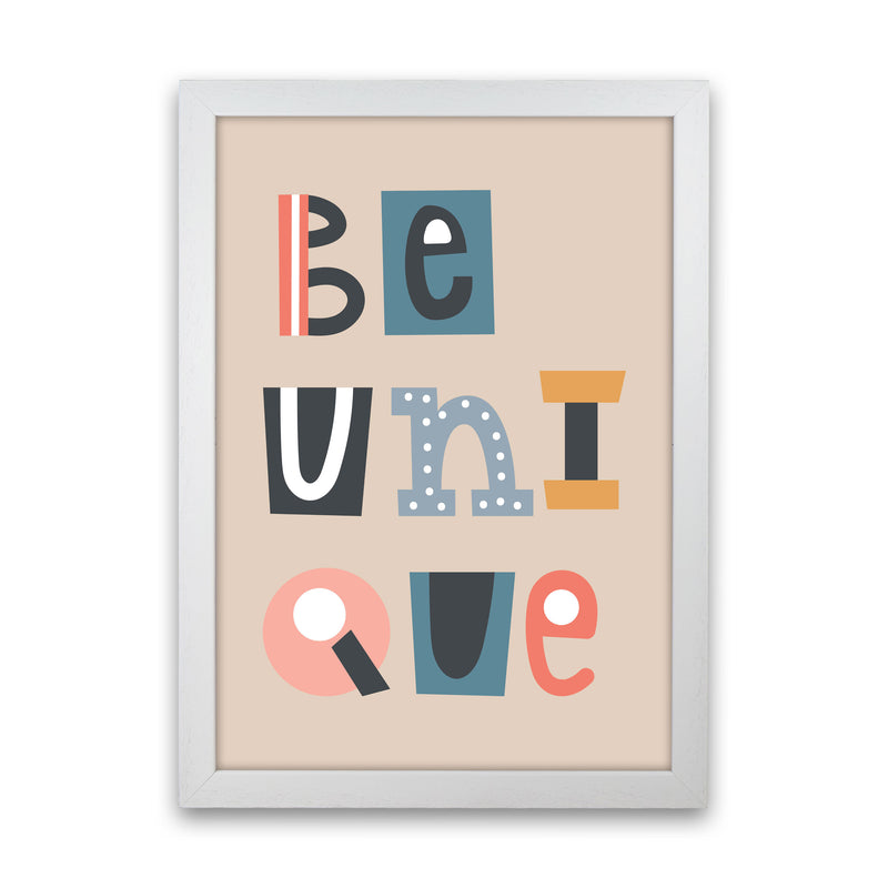 Be Unique Neutral kids Art Print by Pixy Paper White Grain