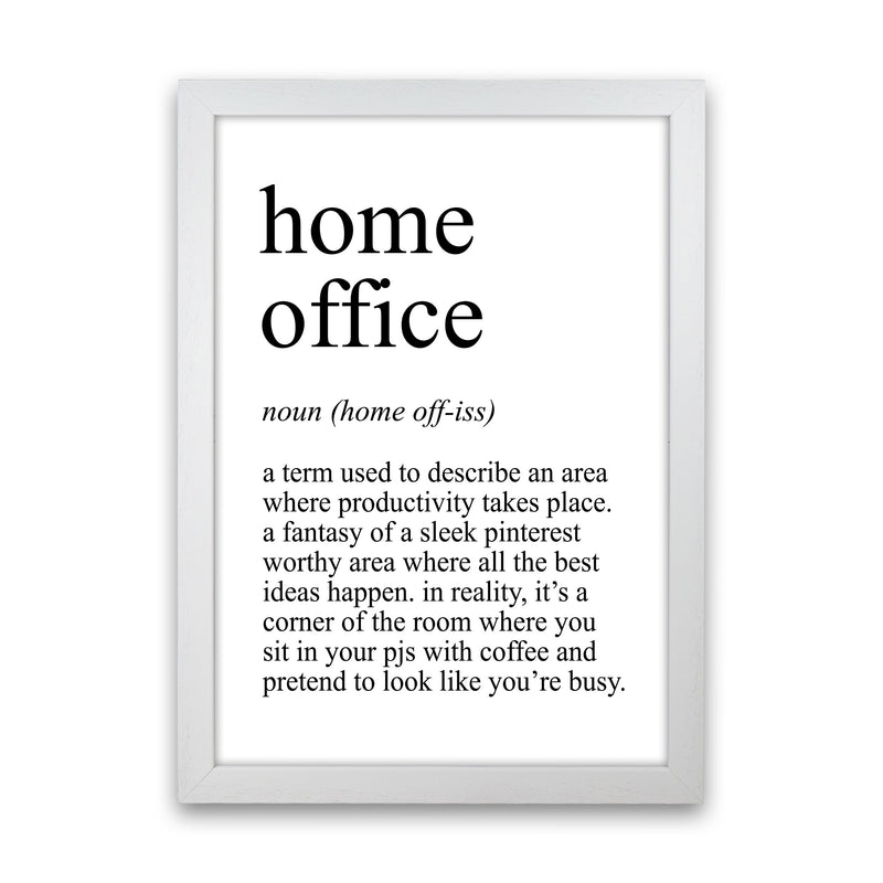Home Office Definition Art Print by Pixy Paper White Grain