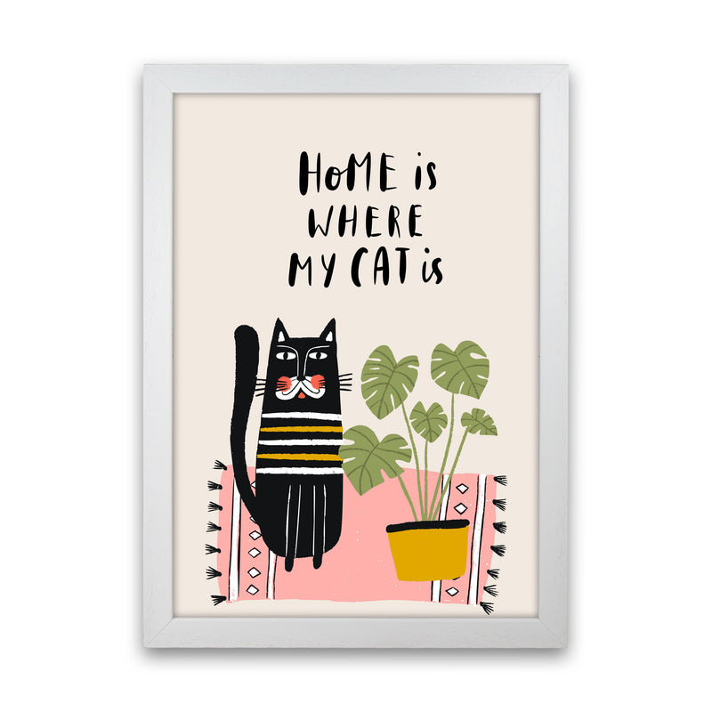 Home Is Where My Cat Is Art Print by Pixy Paper White Grain