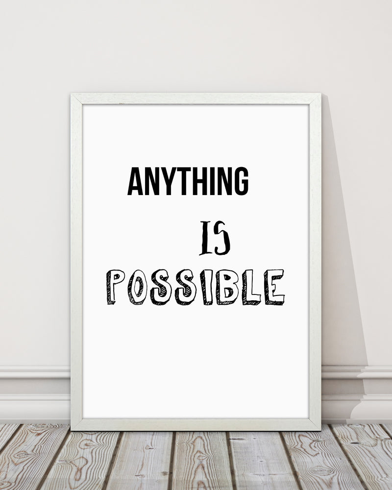 Anything is possible Quote Art Print by Proper Job Studio