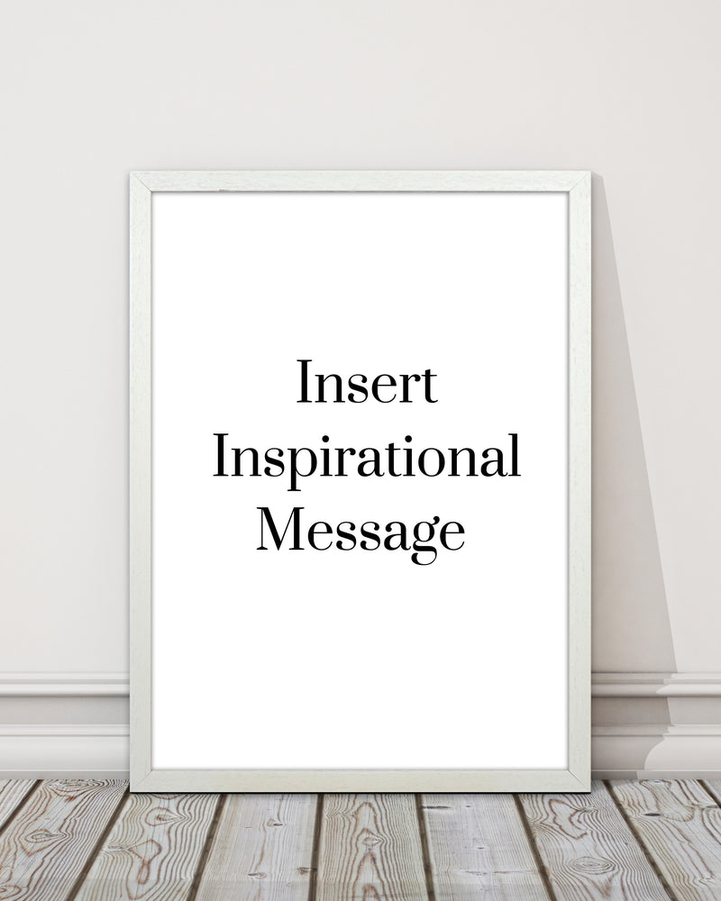 Insert message Quote Art Print by Proper Job Studio
