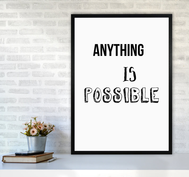 Anything is possible Quote Art Print by Proper Job Studio A1 White Frame