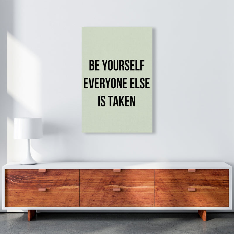 Be yourself Quote Art Print by Proper Job Studio A1 Canvas