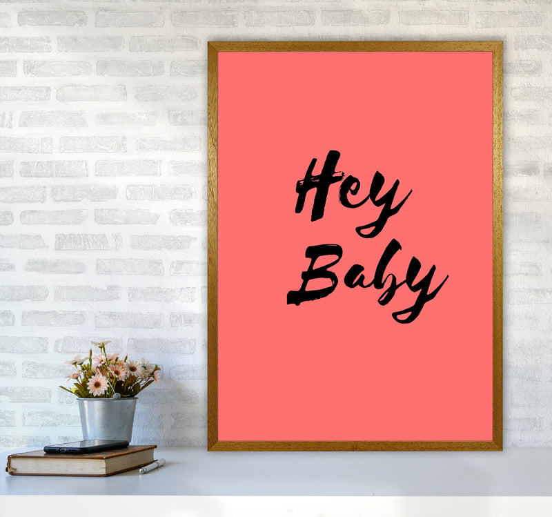 Hey baby Quote Art Print by Proper Job Studio A1 Print Only