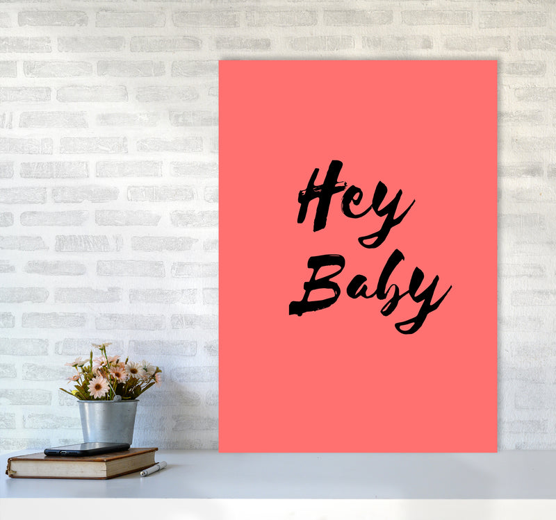 Hey baby Quote Art Print by Proper Job Studio A1 Black Frame