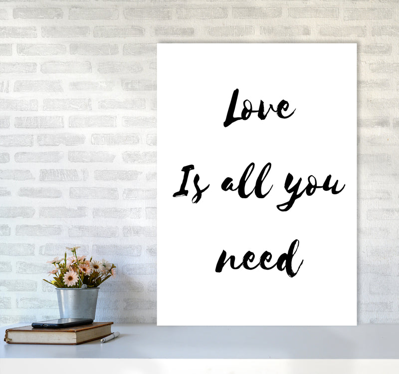 Love is all you need Quote Art Print by Proper Job Studio A1 Black Frame