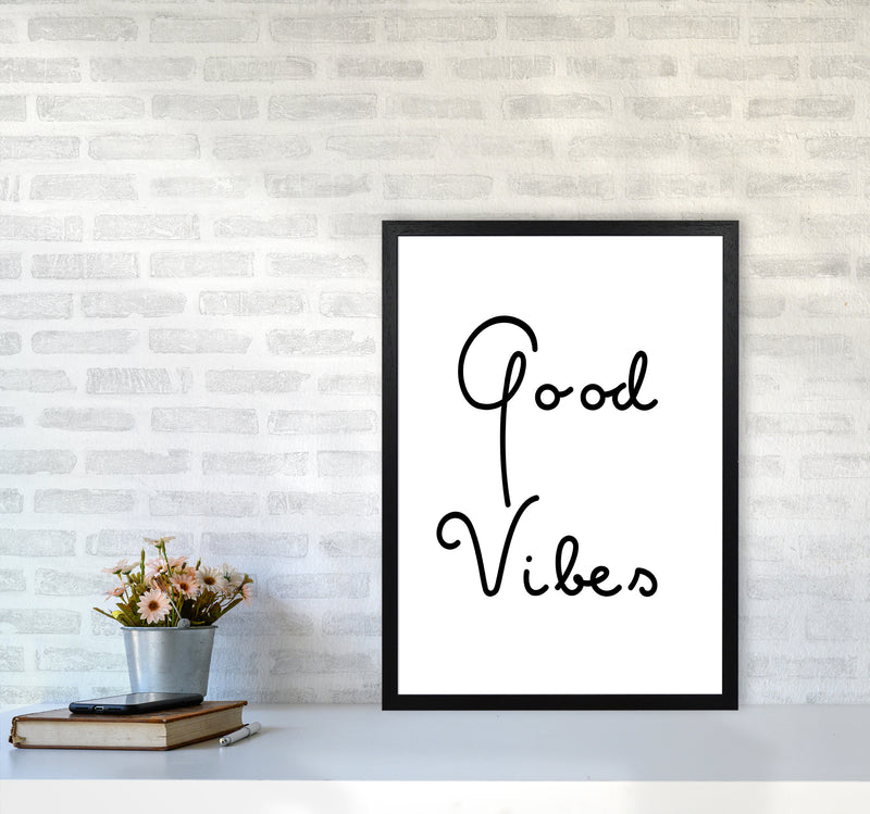 Good Vibes Quote Art Print by Proper Job Studio A2 White Frame