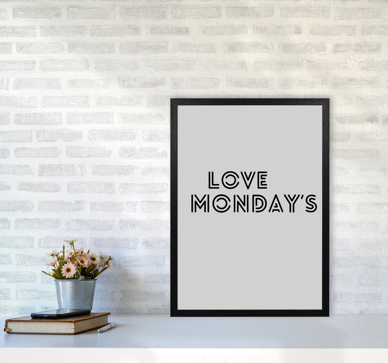Love Monday's Quote Art Print by Proper Job Studio A2 White Frame
