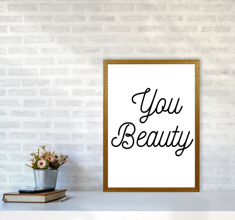 You beauty Quote Art Print by Proper Job Studio A2 Print Only