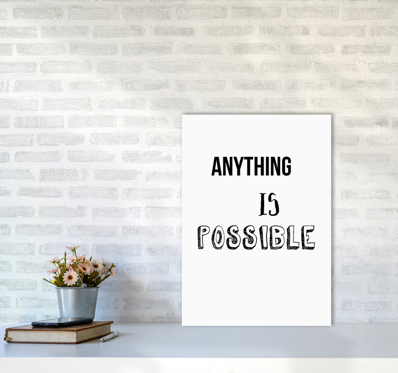 Anything is possible Quote Art Print by Proper Job Studio A2 Black Frame