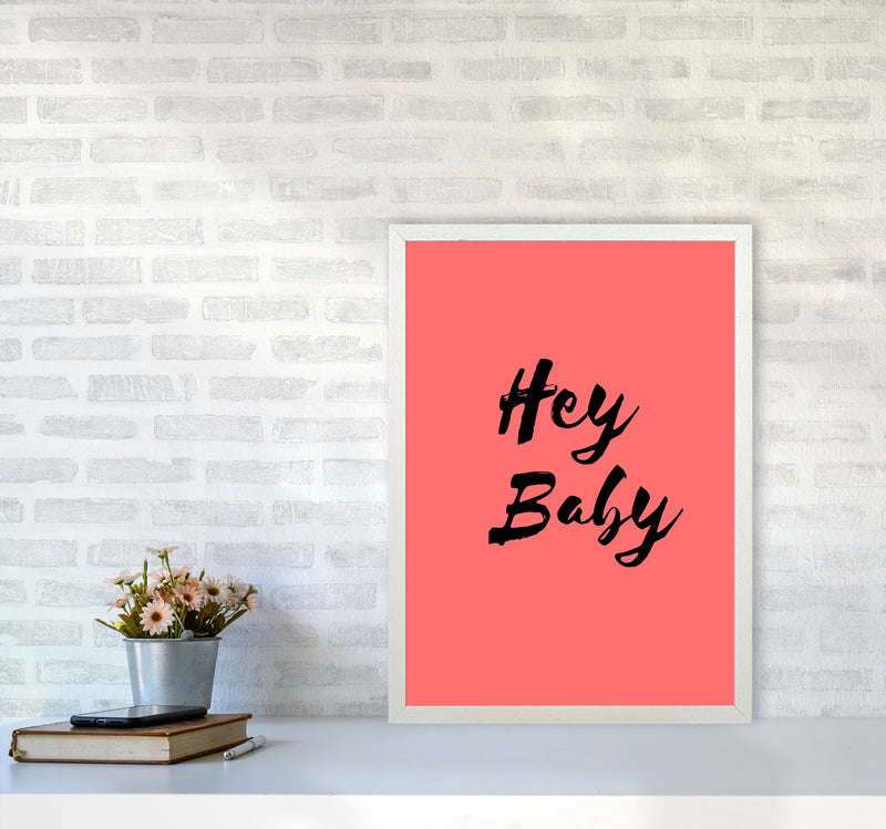 Hey baby Quote Art Print by Proper Job Studio A2 Oak Frame