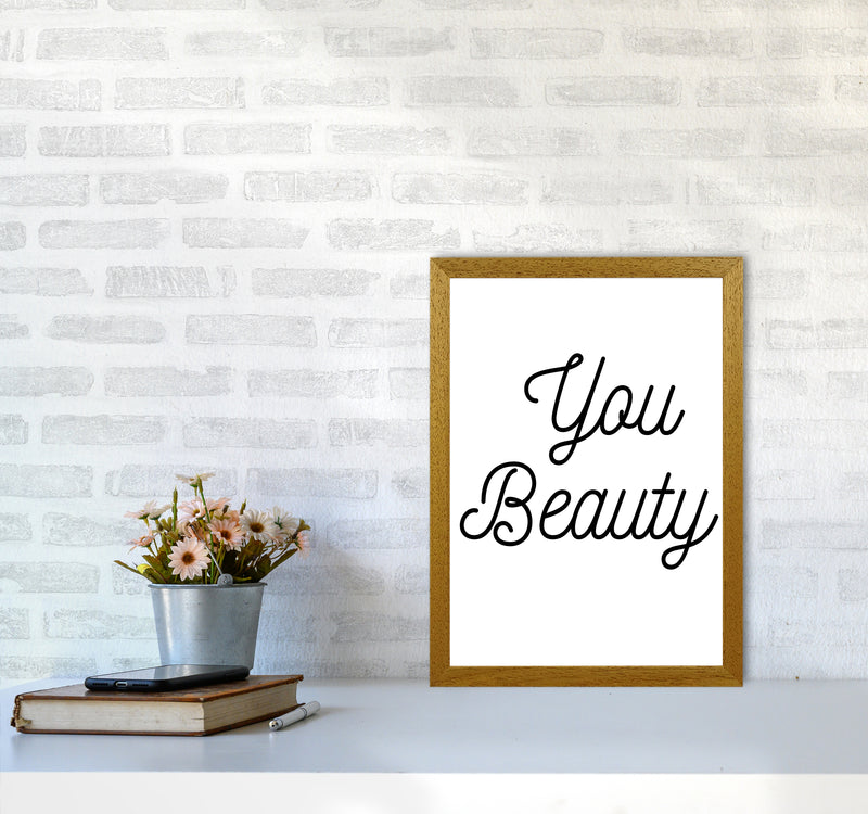 You beauty Quote Art Print by Proper Job Studio A3 Print Only