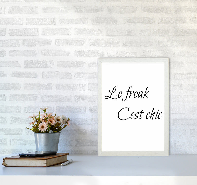 Le Freak Quote Art Print by Proper Job Studio A3 Oak Frame