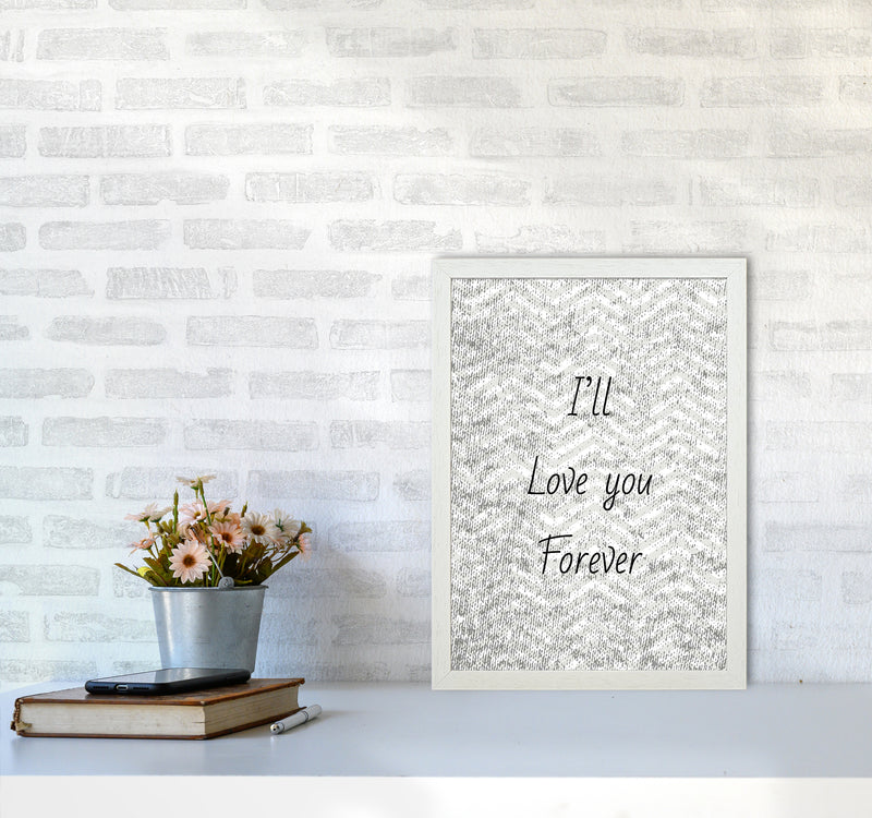 Love forever Quote Art Print by Proper Job Studio A3 Oak Frame
