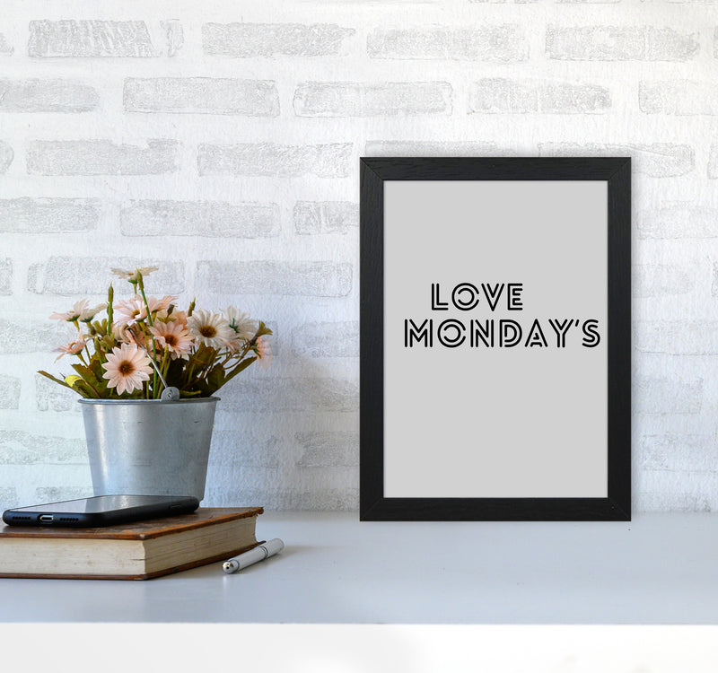 Love Monday's Quote Art Print by Proper Job Studio A4 White Frame