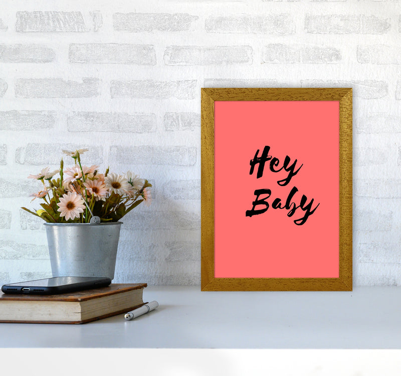 Hey baby Quote Art Print by Proper Job Studio A4 Print Only