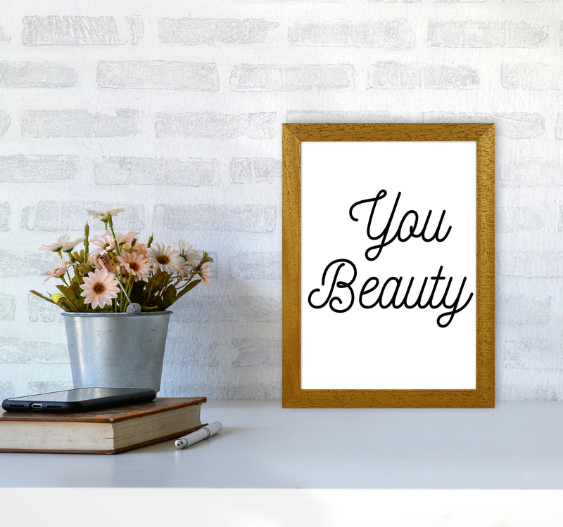 You beauty Quote Art Print by Proper Job Studio A4 Print Only