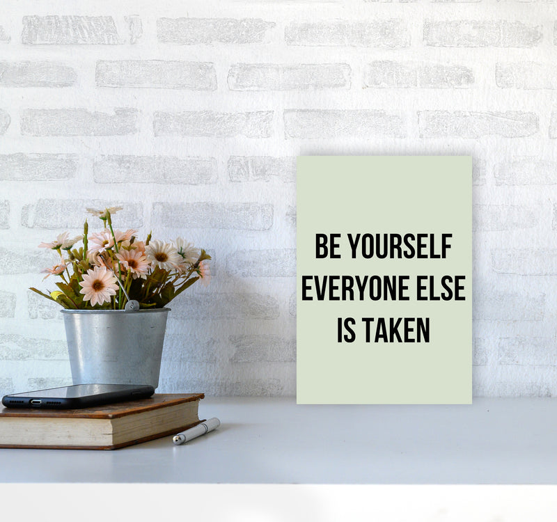 Be yourself Quote Art Print by Proper Job Studio A4 Black Frame