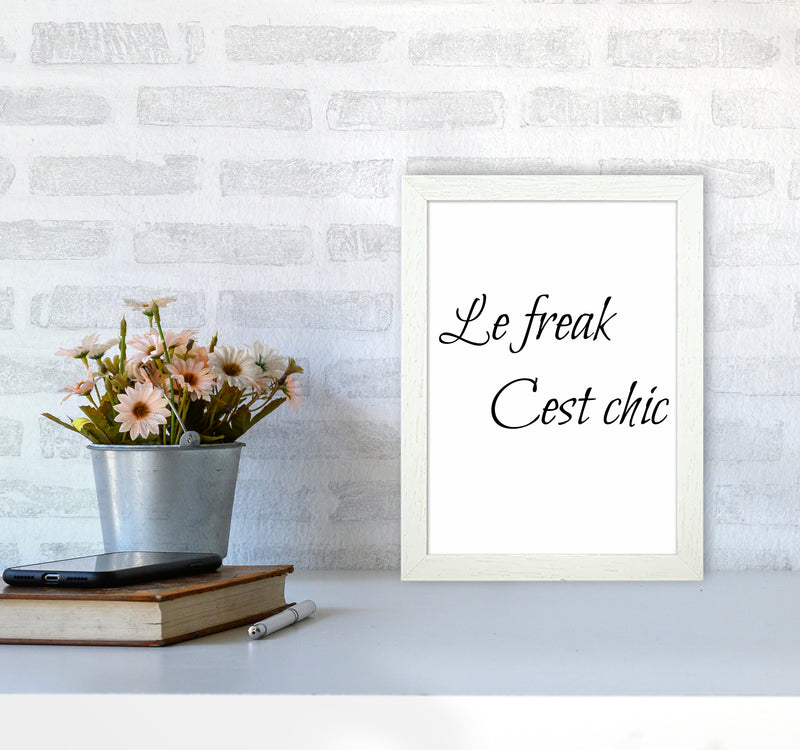 Le Freak Quote Art Print by Proper Job Studio A4 Oak Frame