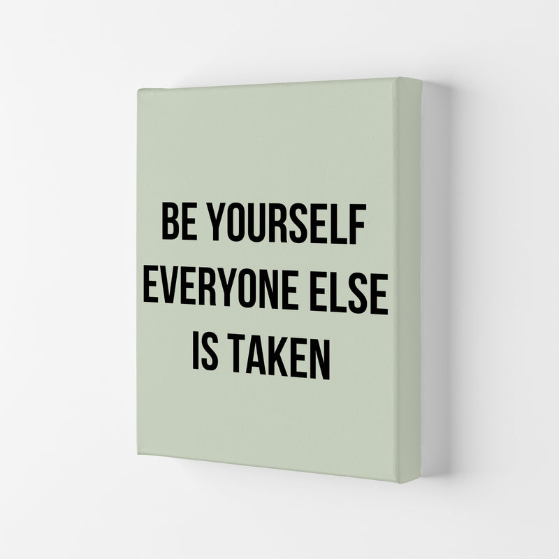 Be yourself Quote Art Print by Proper Job Studio Canvas