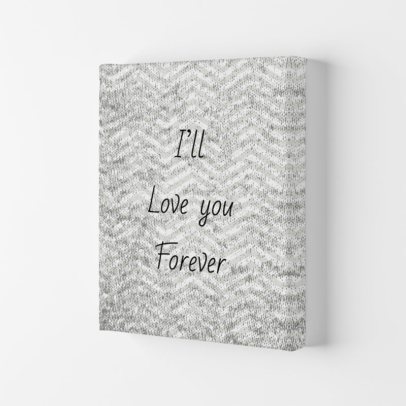 Love forever Quote Art Print by Proper Job Studio Canvas