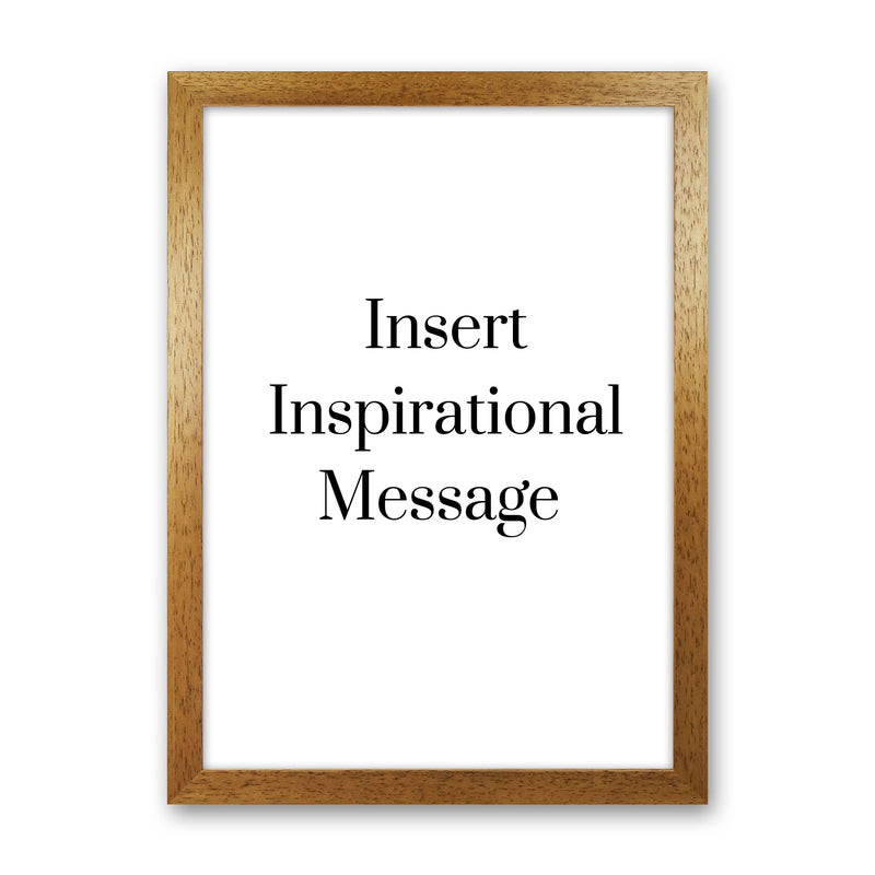 Insert message Quote Art Print by Proper Job Studio Oak Grain