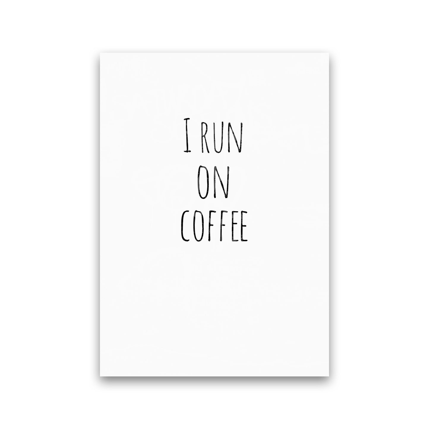 Coffee Quote Art Print by Proper Job Studio Print Only