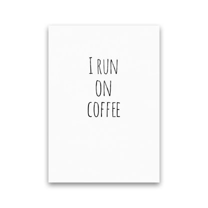 Coffee Quote Art Print by Proper Job Studio Print Only