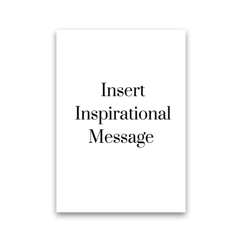 Insert message Quote Art Print by Proper Job Studio Print Only