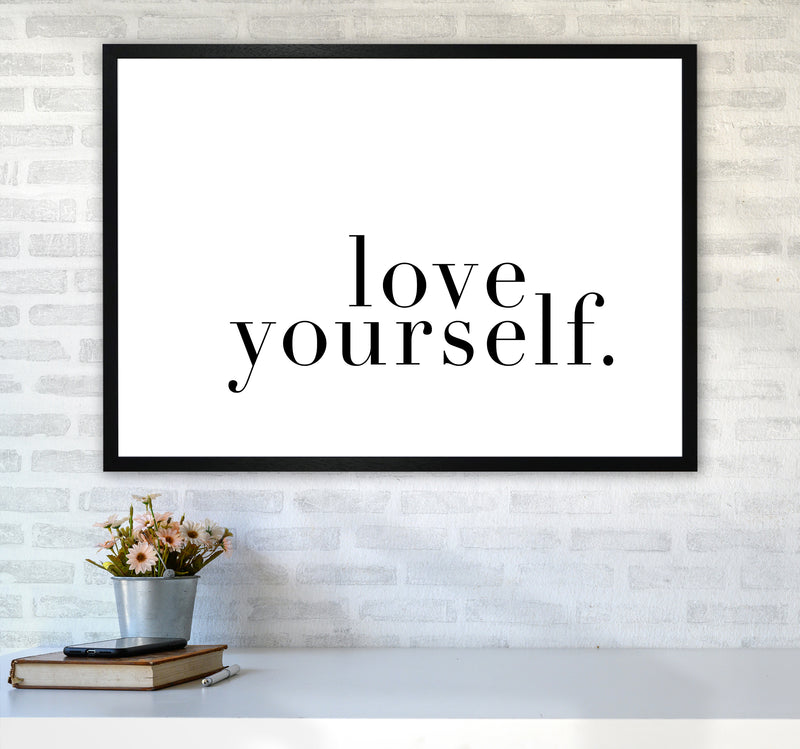 Love Yourself Type By Planeta444 A1 White Frame
