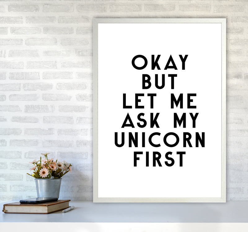 Okay But Let Me Ask My Unicorn By Planeta444 A1 Oak Frame