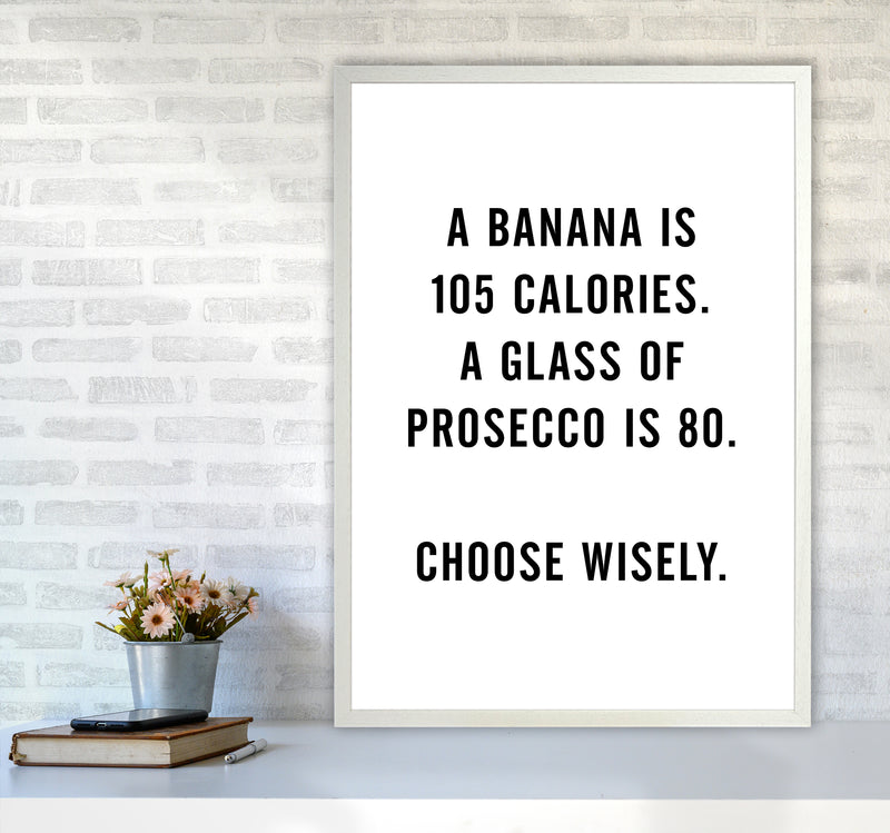 A Banana Prosecco Calories Quote Art Print By Planeta444 A1 Oak Frame