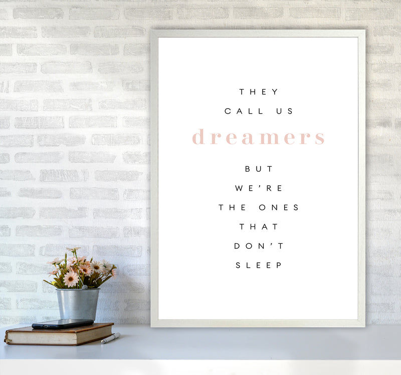 They Call Us Dreamers Type By Planeta444 A1 Oak Frame