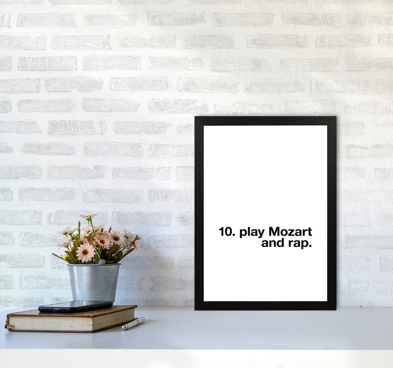 10th Commandment Play Mozart Quote Art Print By Planeta444 A3 White Frame