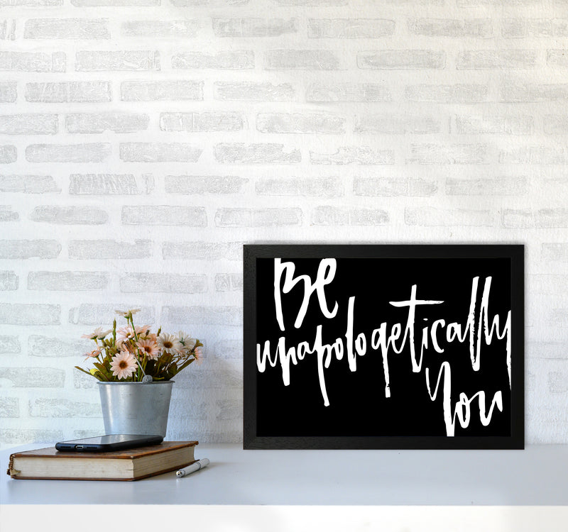 Be Unapologetically You 2019 By Planeta444 A3 White Frame