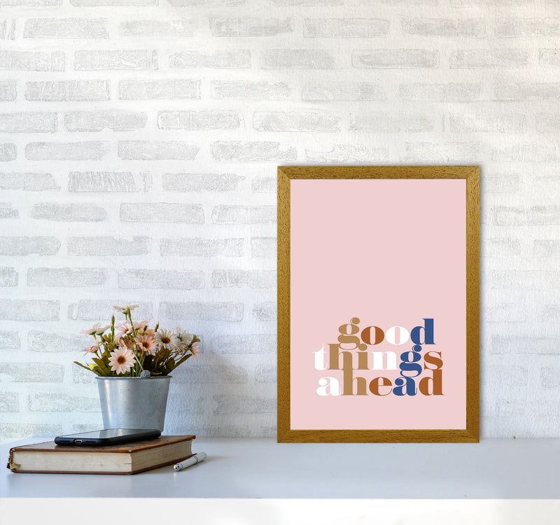 Good Things Ahead Pink By Planeta444 A3 Print Only