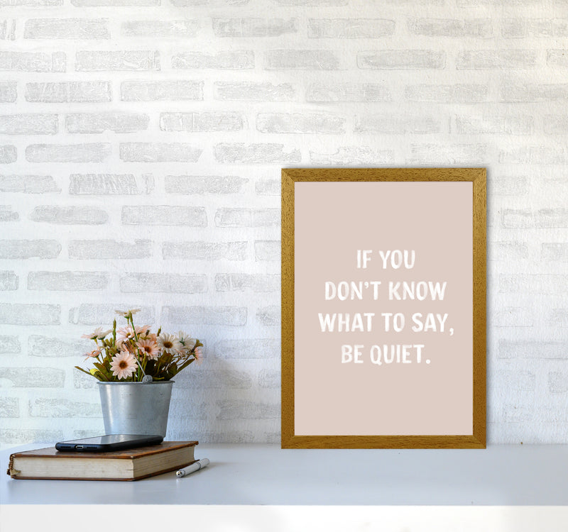 If You Dont Know What To Say By Planeta444 A3 Print Only