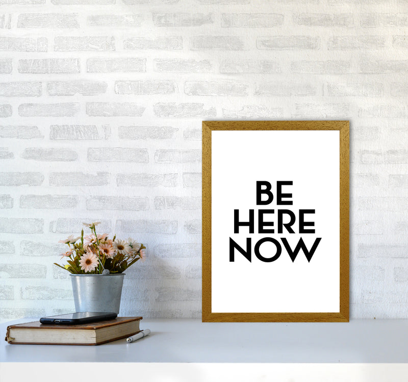 Be Here Now By Planeta444 A3 Print Only